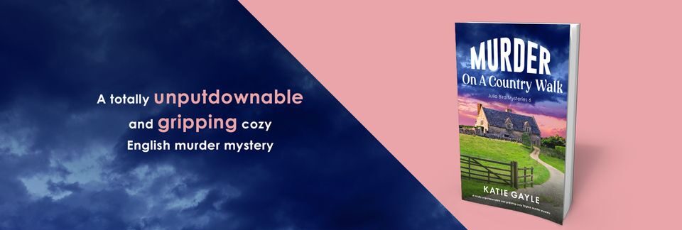 Book Review: Murder on a Country Walk  (Julia Bird Mysteries #6)  by Katie Gayle  @Bookouture @KatieGayleBooks