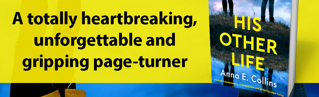 Book Review: His Other Life by Anna E. Collins   @aeccreates   @bookouture 