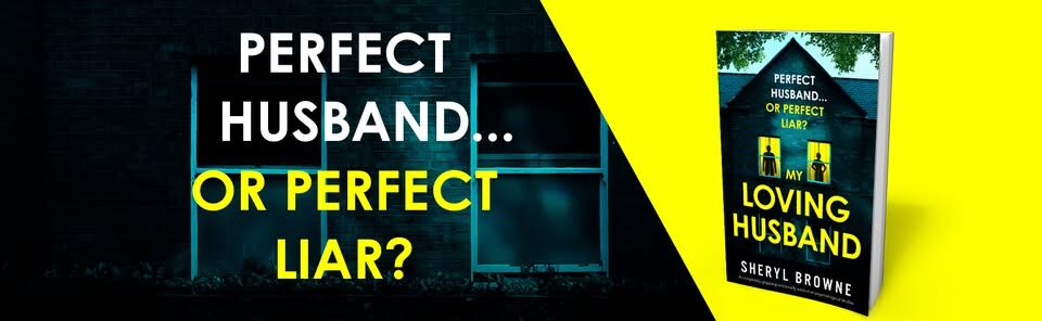 Book Review: My Loving Husband by Sheryl Browne    @bookouture  @sheryl.browne