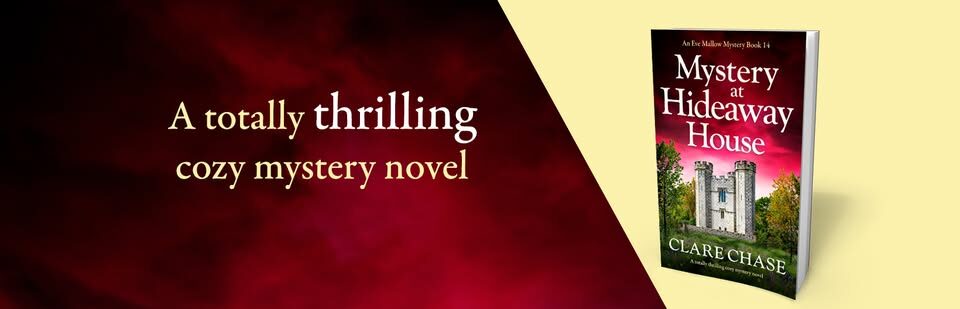 Book Review: Mystery at Hideaway House (Eve Mallow Mystery #14) by Clare Chase  @clarechaseauthor   @bookouture  @theboldbookclub 