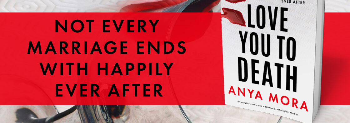 Book Review: Love You to Death by Anya Mora   @bookouture 