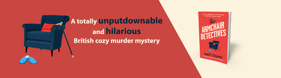 Book Review: The Armchair Detectives  (The Armchair Detective Mysteries Book 1) by Matt Dunn   @bookouture   @mattdunnwrites
