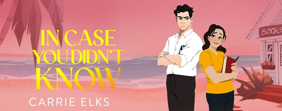 Book Review: In Case You Didn’t Know (The Fitzgeralds #2) by Carrie Elks   @CarrieElks