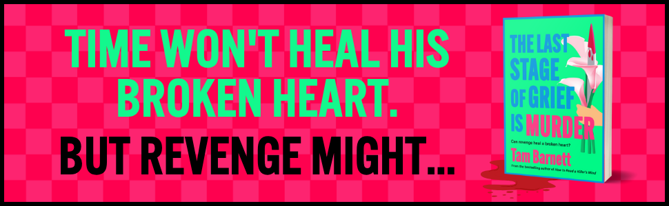 Book Review: The Last Stage of Grief is Murder by Tam Barnett   @tambarnettbooks   @theboldbookclub