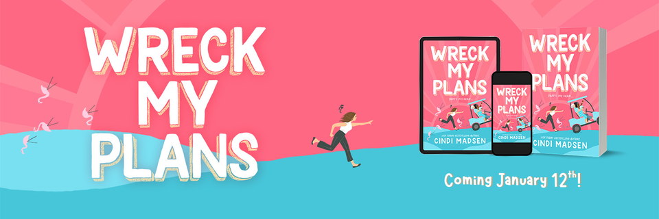 Book Review: Wreck My Plans by Cindi Madsen  @CindiMadsen  @entangled_publishing